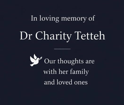 Dr. Charity Tetteh, Constable Country Death and Obituary: In Loving Memory